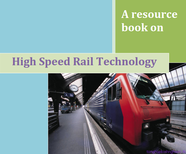 Ebooks tổng hợp thiết kế đường sắt tốc độ cao  