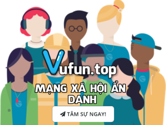 Vufun - mạng xã hội ẩn danh mới mở ở Việt Nam 