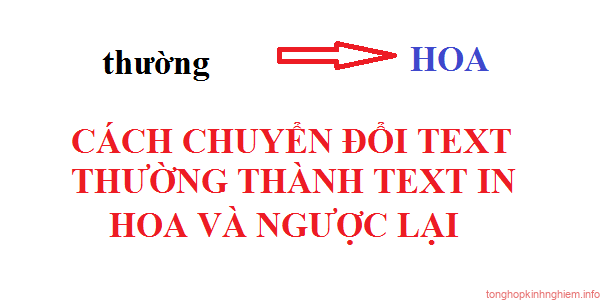 Cách chuyển text thường thành text in hoa và ngược lại trong autocad Cách chuyển text thường thành text in hoa và ngược lại trong autocad
